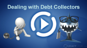 Dealing with Debt Collectors